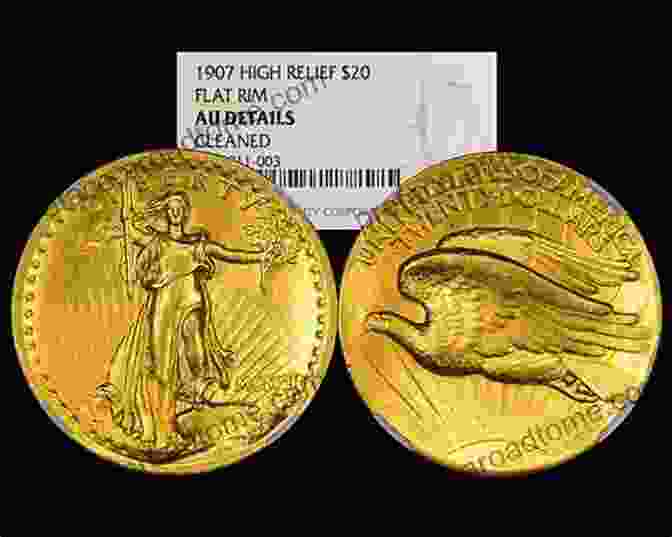 1907 High Relief Saint Gaudens Double Eagle From The GSA Hoard Depicting An Exquisitely Detailed Rendition Of The Lady Liberty Striding Forward, Carrying A Torch And An Olive Branch. Carson City Morgan Dollars: Featuring The Coins Of The GSA Hoard (Official Whitman Guidebook)