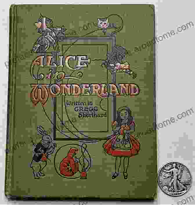 Book Cover Of 'Alice In Wonderland' Printed In Gregg Shorthand Alice In Wonderland Printed In Gregg Shorthand (Gregg Classics)