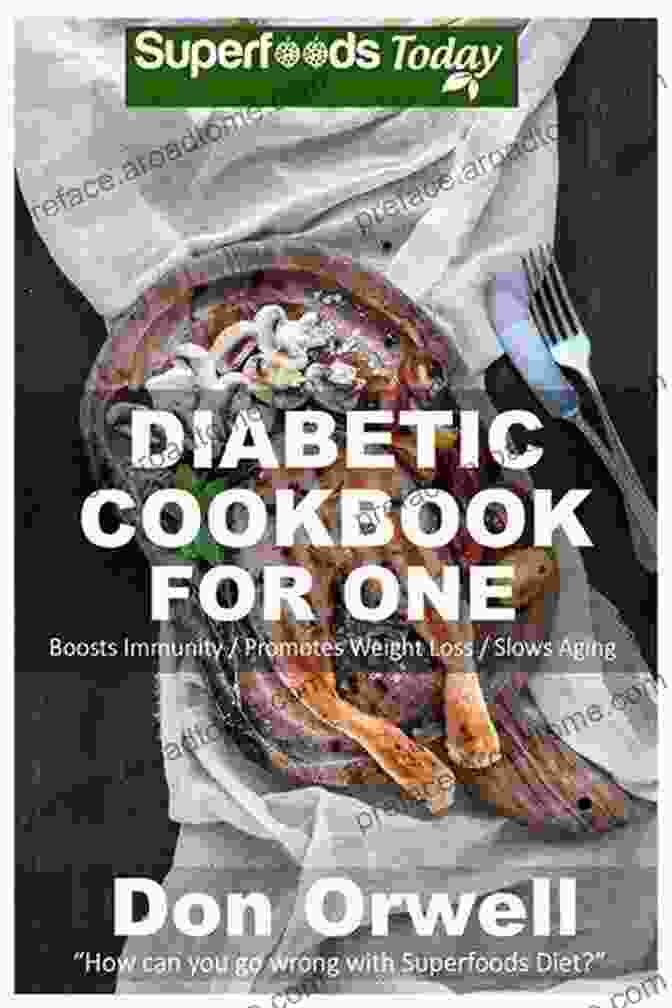 Book Cover Of Over 190 Diabetes Type Quick Easy Gluten Free Low Cholesterol Whole Foods Diabetic Cookbook For One: Over 190 Diabetes Type 2 Quick Easy Gluten Free Low Cholesterol Whole Foods Recipes Full Of Antioxidants Phytochemicals (Natural Weight Loss Transformation)