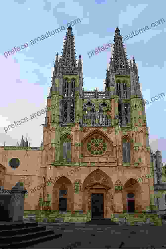 Burgos Cathedral Some Account Of Gothic Architecture In Spain