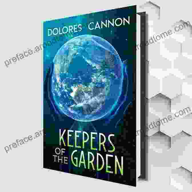 Cover Art For Keepers Of The Garden Dolores Cannon