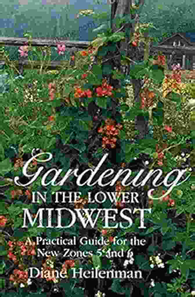 Cover Of Practical Guide For The New Zones And Encounters Gardening In The Lower Midwest: A Practical Guide For The New Zones 5 And 6 (Encounters: Explorations In Folklore And Ethnomusicology)