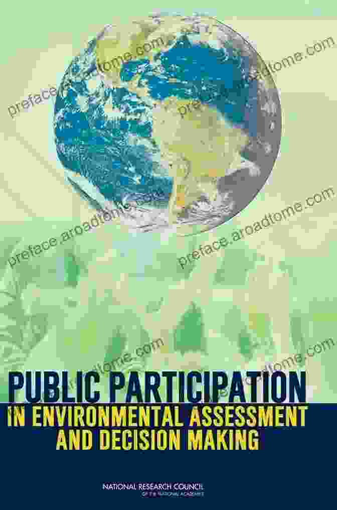 Engaging The Public In Environmental Decision Making Planet Now: Effective Strategies For Communicating About The Environment