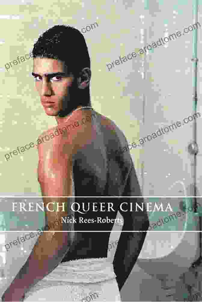 French Queer Cinema Book Cover French Queer Cinema Nick Rees Roberts