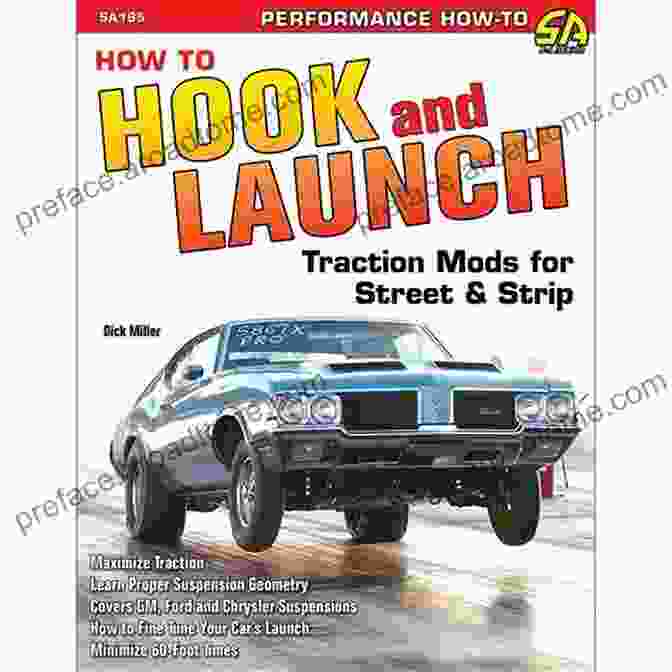 How To Hook Launch Book Cover How To Hook Launch: Traction Mods For Street Strip