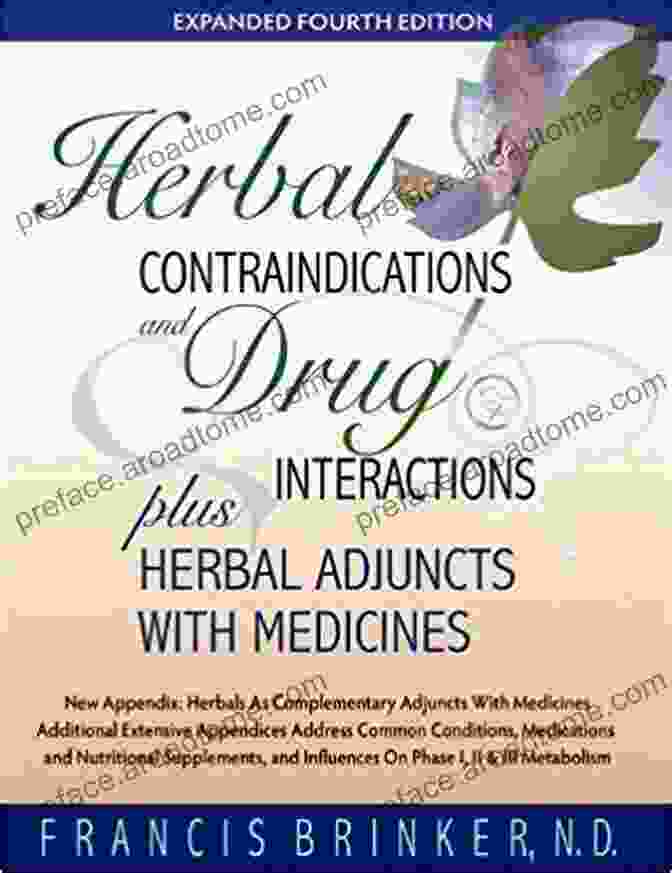 In Depth Coverage Of Herbal Safety, Including Potential Drug Interactions, Contraindications, And Ethical Considerations In Using Herbs. Herbal Remedies Boxset: A Beginners Guide To Treating Everyday Health Problems With Herbs (2 In 1 Boxset Herbal Medicine Medicinal Herbs) (HERBAL REMEDIES MENTAL AND EMOTIONAL WELL BEING 4)