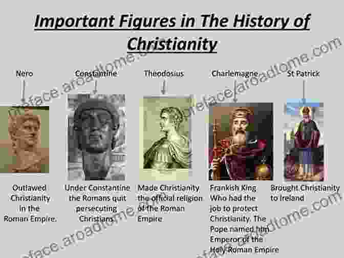 Key Figures In Christianity Christianity: The First Three Thousand Years