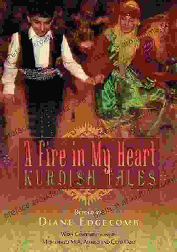 Kurdish Tales World Folklore Hardcover Book Cover Fire In My Heart A: Kurdish Tales (World Folklore (Hardcover))