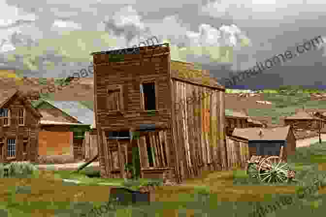 Panoramic View Of Bodie Ghost Town With Historic Buildings And Wooden Structures Bodie: 1859 1962 (Images Of America)