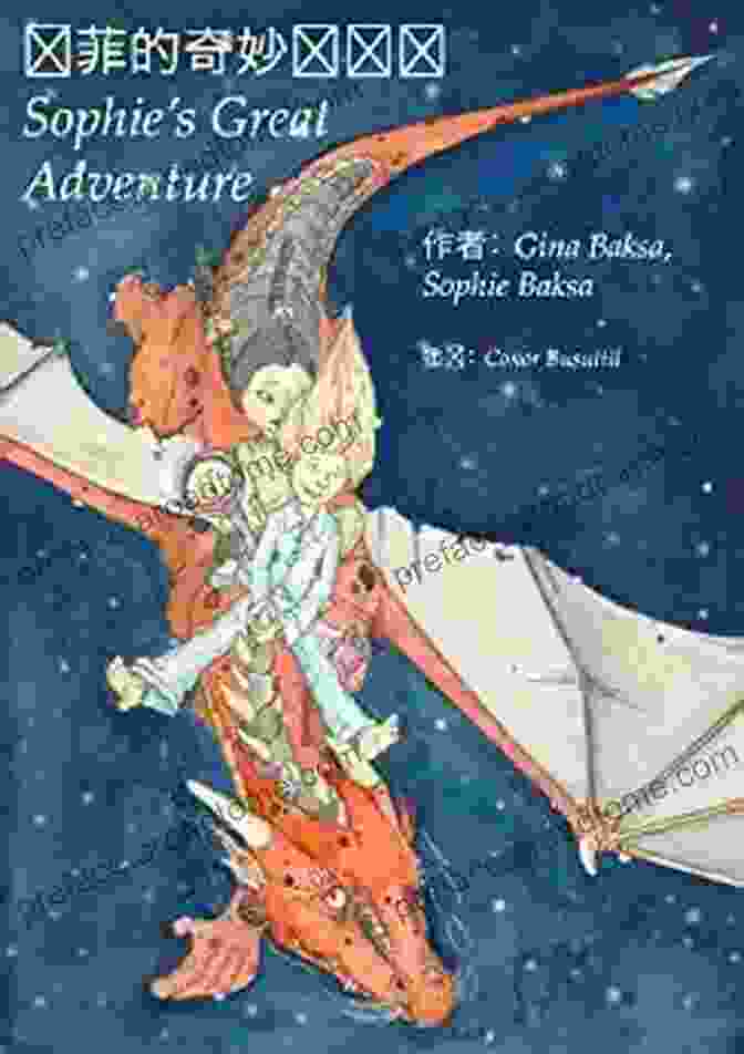 Sophie Great Adventure Chinese Eng, A Hardcover Children's Book With A Colorful Cover Featuring Sophie And Her Animal Friends Embarking On A Journey Sophie S Great Adventure (Chinese/Eng)