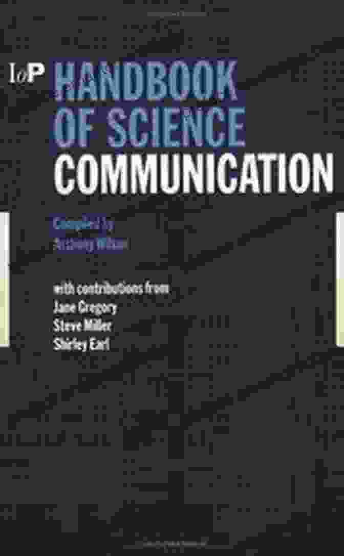 The Art Of Science Communication Book Cover The Art Of Science Communication: Sharing Knowledge With Students The Public And Policymakers