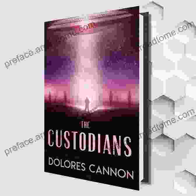 The Custodians Book Cover By Dolores Cannon The Custodians: Beyond Abduction Dolores Cannon