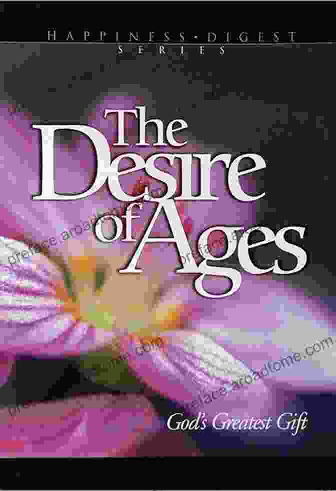 The Desire Of Ages Book Cover The Desire Of Ages (with Linked TOC)