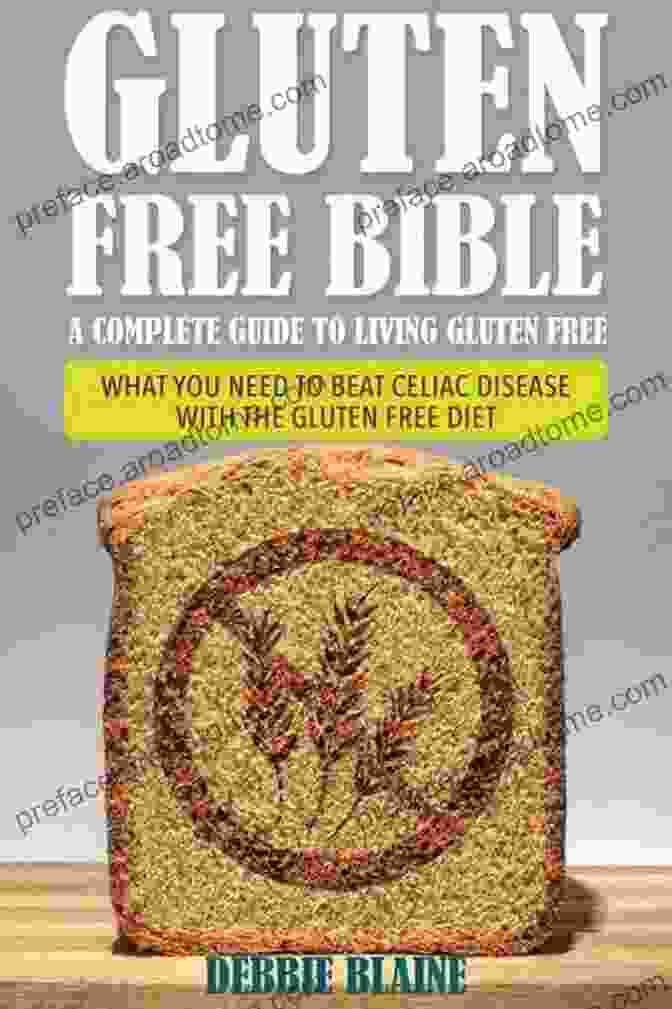 The Guide To Living Gluten Free A Guide To Living Gluten Free