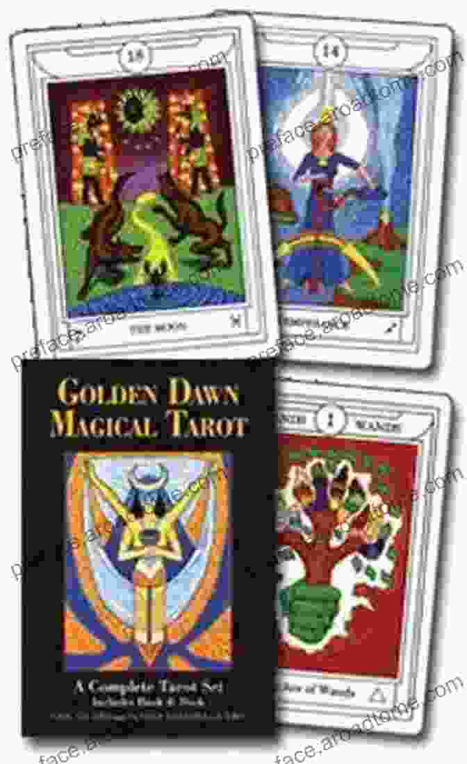 The Magical Tarot Of The Golden Dawn Book Cover The Magical Tarot Of The Golden Dawn: Divination Meditation And High Magical Teachings Revised Edition