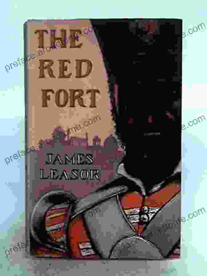 The Red Fort By James Leasor The Red Fort James Leasor