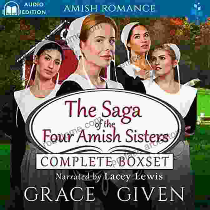 The Saga Of The Four Amish Sisters Complete Box Set Showcasing The Four Sisters Against A Serene Countryside Backdrop The Saga Of The Four Amish Sisters Complete Box Set