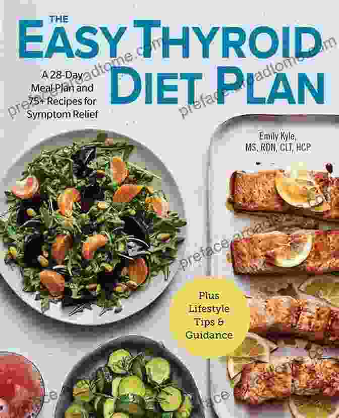 The Thyroid 28 Day Diet Plan Book Cover With A Vibrant Thyroid Gland Illustration The Thyroid 28 Day Diet Plan Meal Planning Ideas For Symptom Relief: Thyroid 101