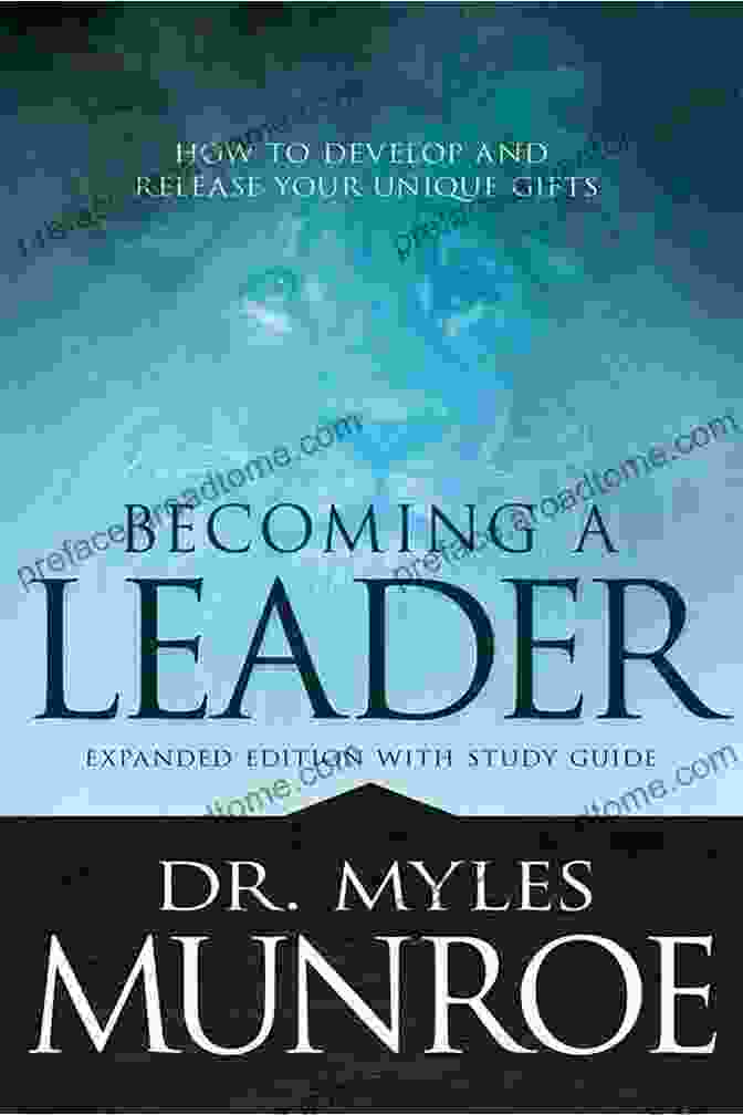 Workbook On Becoming A Leader Learning To Lead: A Workbook On Becoming A Leader