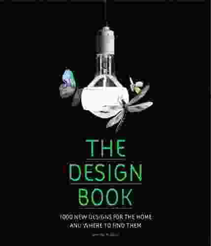 The Design Book: 1000 New Designs For The Home And Where To Find Them