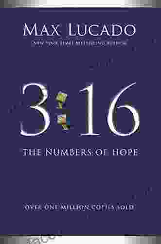 3:16: The Numbers of Hope Max Lucado