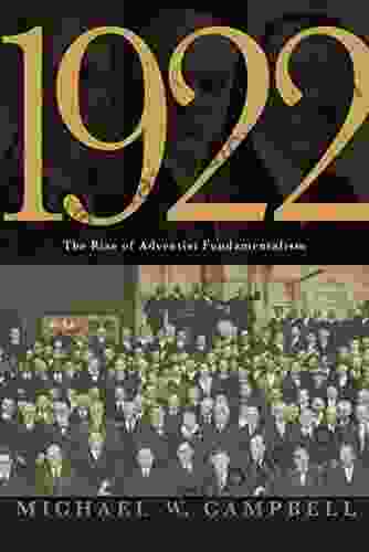 1922: The Rise Of Adventist Fundamentalism