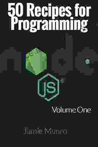 50 Recipes for Programming Node js: Volume 1 (Node js Recipes)