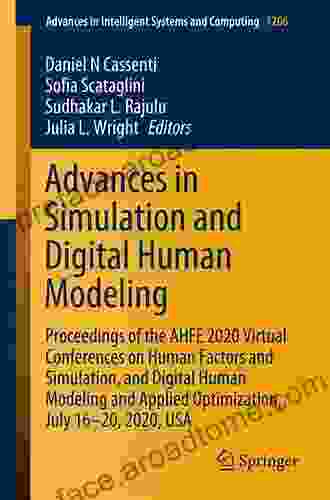 Advances In Simulation And Digital Human Modeling: Proceedings Of The AHFE 2024 Virtual Conferences On Human Factors And Simulation And Digital Human Notes In Networks And Systems 264)