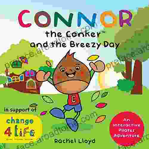 Connor The Conker And The Breezy Day: An Interactive Pilates Adventure (Teaching Pilates)