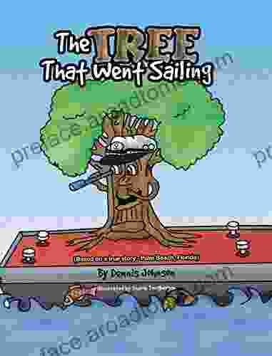 The Tree That Went Sailing: (Based On A True Story Palm Beach Florida)