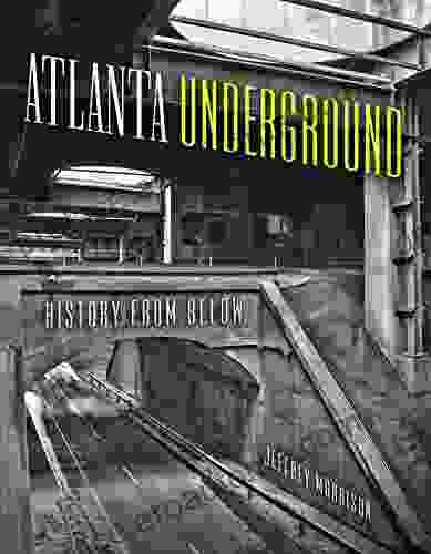 Atlanta Underground: History From Below