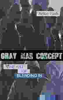 Gray Man Concept: The Art Of Blending In