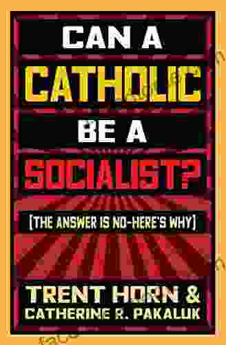 Can A Catholic Be A Socialist?