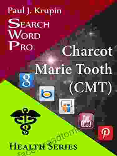 Charcot Marie Tooth (CMT) Search Word Pro: Health (Search Word Pro Health Series)