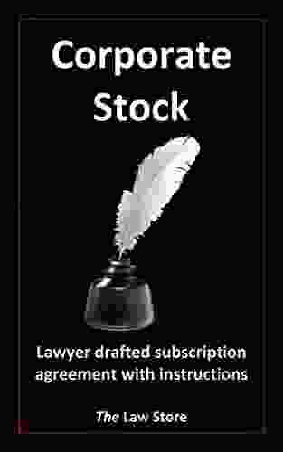 Corporate Stock: Lawyer Drafted Subscription Agreement With Instructions