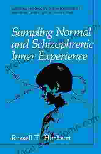 Sampling Normal And Schizophrenic Inner Experience (Emotions Personality And Psychotherapy)