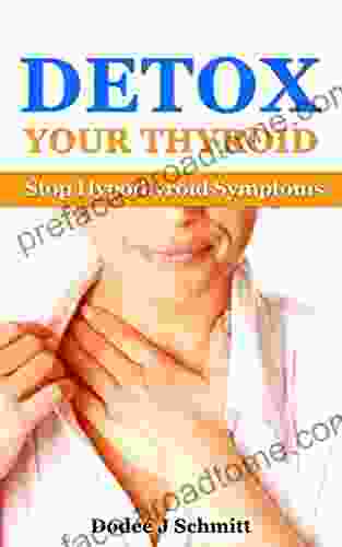 Detox Your Thyroid: Stop Hypothyroid Symptoms