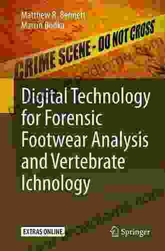 Digital Technology For Forensic Footwear Analysis And Vertebrate Ichnology