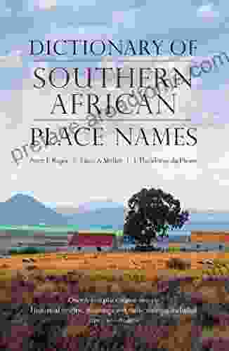 Dictionary Of Southern African Place Names