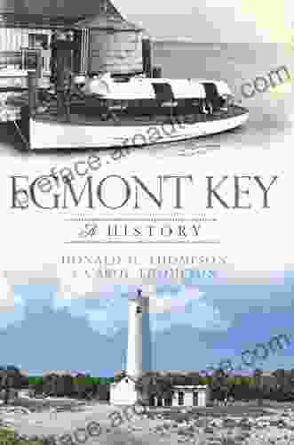 Egmont Key: A History (Brief History)