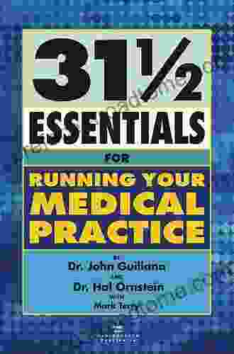 31 1/2 Essentials For Running Your Medical Practice