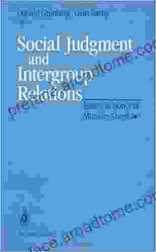 Social Judgment And Intergroup Relations: Essays In Honor Of Muzafer Sherif