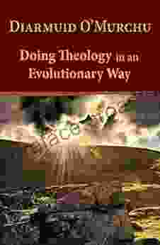 Doing Theology In An Evolutionary Way