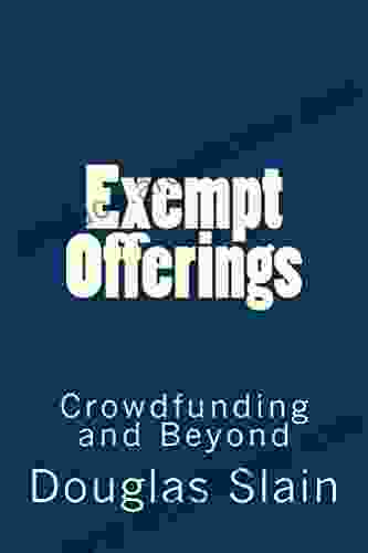 Exempt Offerings (Private Placement Handbooks)