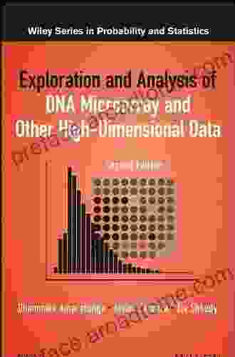 Exploration And Analysis Of DNA Microarray And Other High Dimensional Data (Wiley In Probability And Statistics)