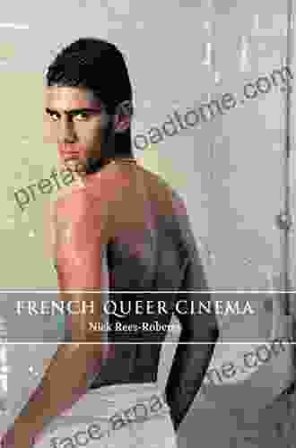 French Queer Cinema Nick Rees Roberts