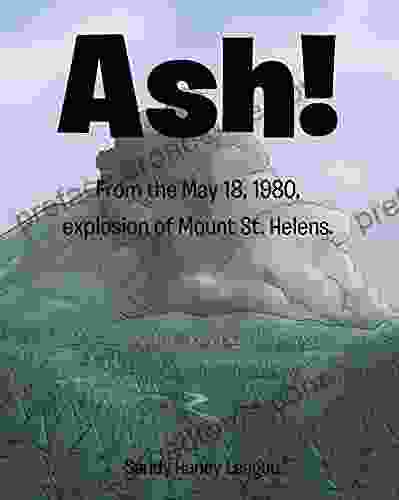 Ash : From The May 18 1980 Explosion Of Mount St Helens