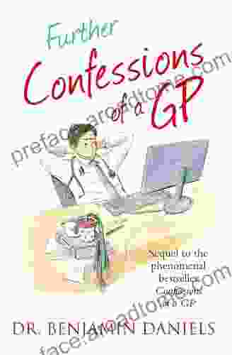 Further Confessions Of A GP (The Confessions Series)