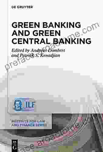 Green Banking And Green Central Banking (Institute For Law And Finance 24)