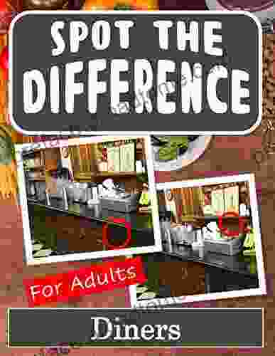 Spot The Difference For Adults Diners: Hidden Picture Puzzles For Adults With Diner Pictures